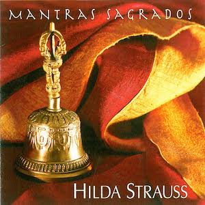 2007 Hilda Strauss - Mantras Sagrados.jpeg